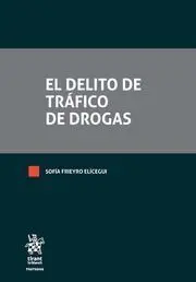 El Delito de Trafico de Drogas