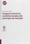 ORIGENES HISTORICO CONSTITUCIONALES DEL PRINCIPIO DE LAICIDAD