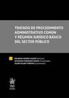 TRATADO DE PROCEDIMIENTO ADMINISTRATIVO COMÚN Y RÉGIMEN JURÍDICO BÁSICO DEL SECTOR PÚBLICO.2 VOLS