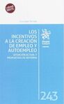 LOS INCENTIVOS A LA CREACIÓN DE EMPLEO Y AUTOEMPLEO