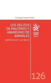 Los Delitos de Maltrato y Abandono de Animales