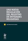 UNA NUEVA REGULACIÓN DEL REGISTRO DE ENTIDADES RELIGIOSAS