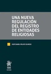 Una Nueva Regulación del Registro de Entidades Religiosas