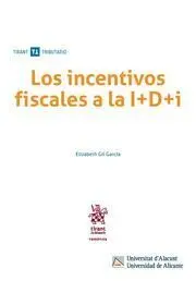 Los Incentivos Fiscales a la I+D+I