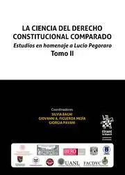 La Ciencia del Derecho Constitucional Comparado. Tomo Ii
