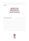 DERECHO MERCANTIL. PARTE PRIMERA. 4ª ED. 2017