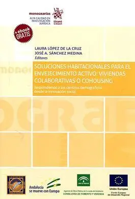 Soluciones Habitacionales para el Envejecimiento Activo : Viviendas Colaborativas o Cohousing