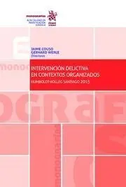 Intervención Delictiva en Contextos Organizados