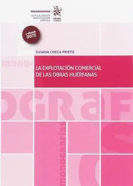 La Explotación Comercial de las Obras Huérfanas