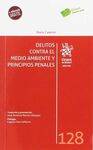 DELITOS CONTRA EL MEDIO AMBIENTE Y PRINCIPIOS PENALES