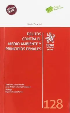 Delitos Contra el Medio Ambiente y Principios Penales