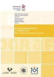 Justicia Restaurativa y Terapéutica