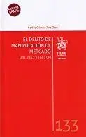 El Delito Manipulacion de Mercado