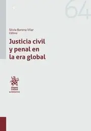 Justicia Civil y Penal en la Era Global