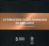 LA PUBLICIDAD DE LOS DESPACHOS  DE ABOGADOS