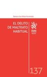 EL DELITO DE MALTRATO HABITUAL