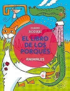 El Libro de los Porqués. Animales