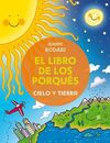 EL LIBRO DE LOS PORQUÉS. CIELO Y TIERRA