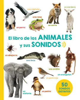 El Libro de los Animales y Sus Sonidos