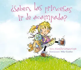 ¿Saben las Princesas Ir de Acampada?