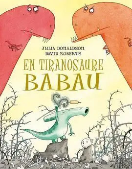 Tiranosaure Babau, en