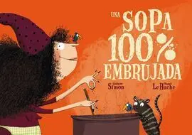 Una Sopa 100% Embrujada