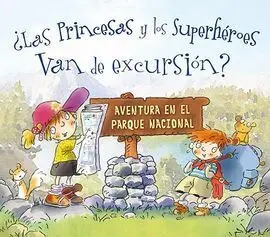Princesas y los Superhéroes Van de Excursión, Las?