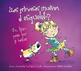 Princesas Mueven el Esqueleto, Las?