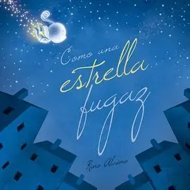 Como una Estrella Fugaz