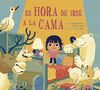 ES HORA DE IRSE A LA CAMA