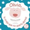 OLIVIA, LA OVEJA QUE NO QUERÍA DORMIR