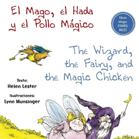 El Mago, el Hada y el Pollo Mágico/The Wizard, The Fa