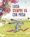 LUISA SIEMPRE VA CON PRISA