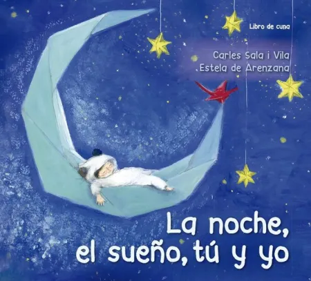 La Noche, el Sueño, tú y yo