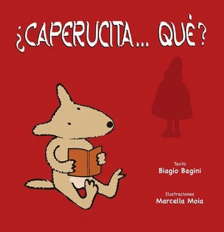 Caperucita... qué?