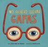 NO QUIERO LLEVAR GAFAS