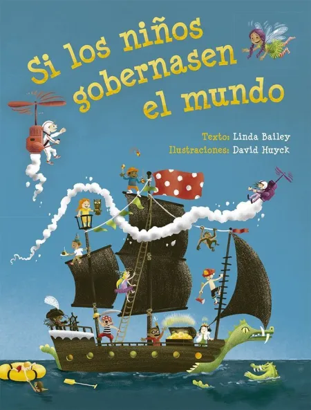 Si los Niños Gobernasen el Mundo