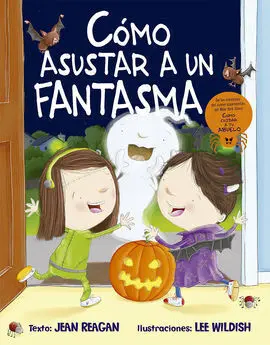 Cómo Asustar a un Fantasma