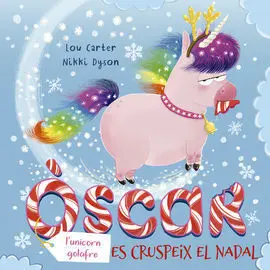 Oscar L'unicorn Golafre (Cat) Es Cruspeix el Nadal