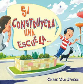 Si Construyera una Escuela