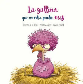 La Gallina que no Volia Pondre Ous