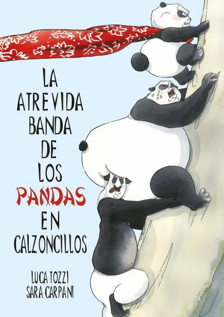 Atrevida Banda de los Pandas en Calzoncillos, la