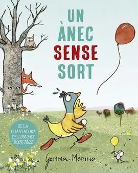 Un Ánec Sense Sort