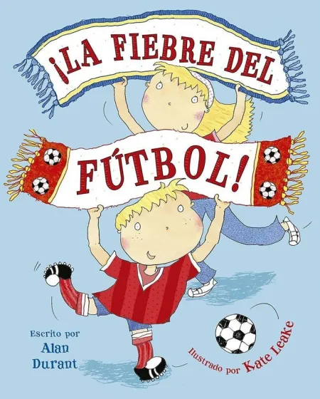 Fiebre del Fútbol, La!