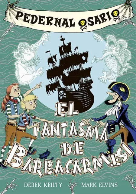 Pedernal Osario 3. El Fantasma de Barbacarmesí