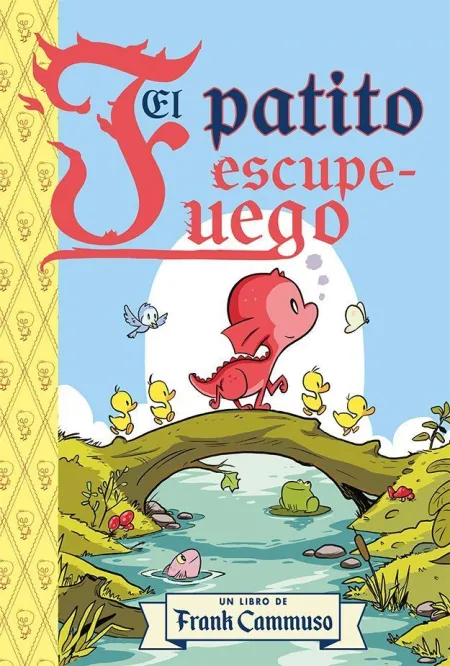 Patito Escupe-Fuego, el