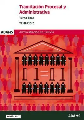 Temario 2 Tramitación Procesal y Administrativa, Turno Libre