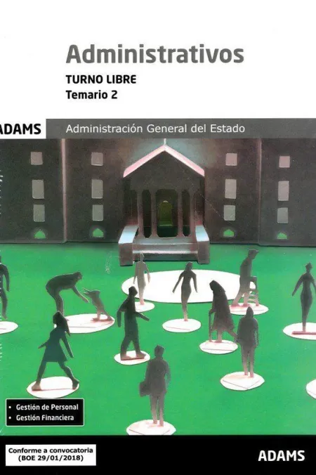 Temario 2 Administrativos Administración del Estado, Turno Libre