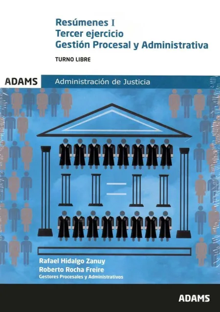 Resúmenes Tercer Ejercicio Gestión Procesal y Administrativa, Turno Libre