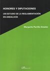 HONORES Y DIPUTACIONES. UN ESTUDIO DE LA RELAMENTACIÓN EN ANDALUCÍA